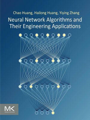 cover image of Neural Network Algorithms and Their Engineering Applications
